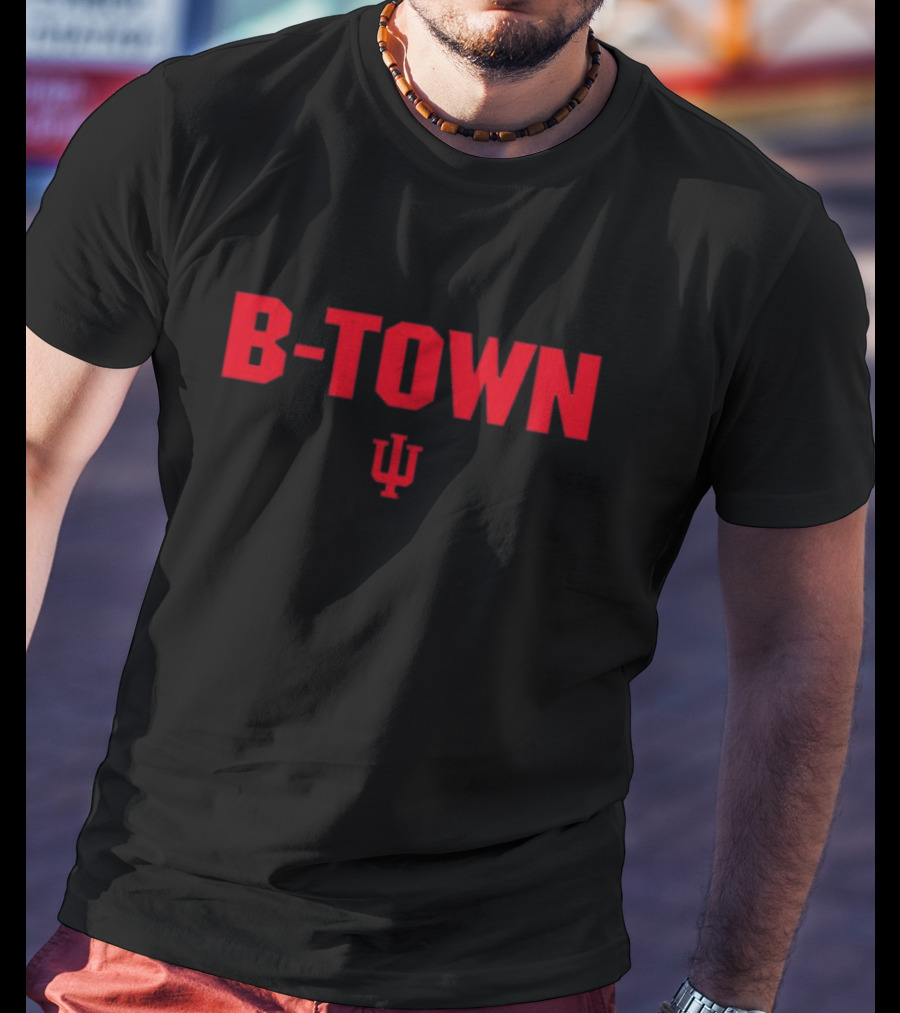 B-Town IU Indiana Hoosiers T-Shirt