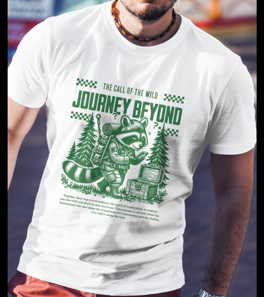 THE CALL OF THE WILD JOURNEY BEYOND T-Shirt
