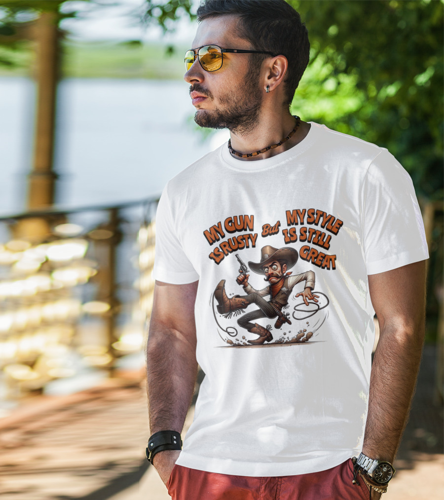 My Gun Is Rusty But My Style Is Still Great Cowboy Cartoon T-Shirt