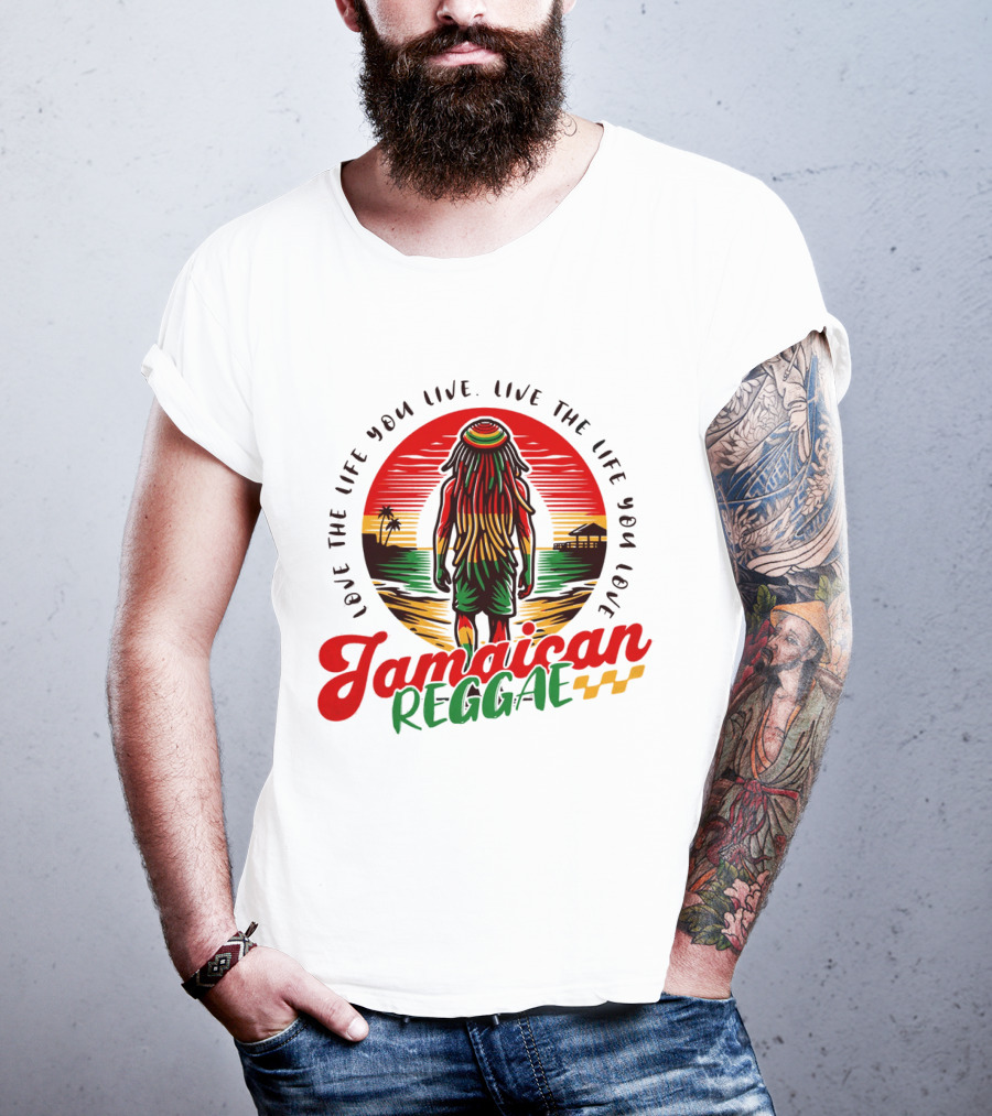Love The Life You Live Jamaican Reggae T-Shirt