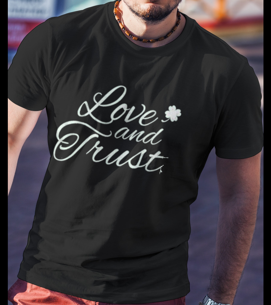 Love And Trust Shamrock Boston Basketball T-Shirt