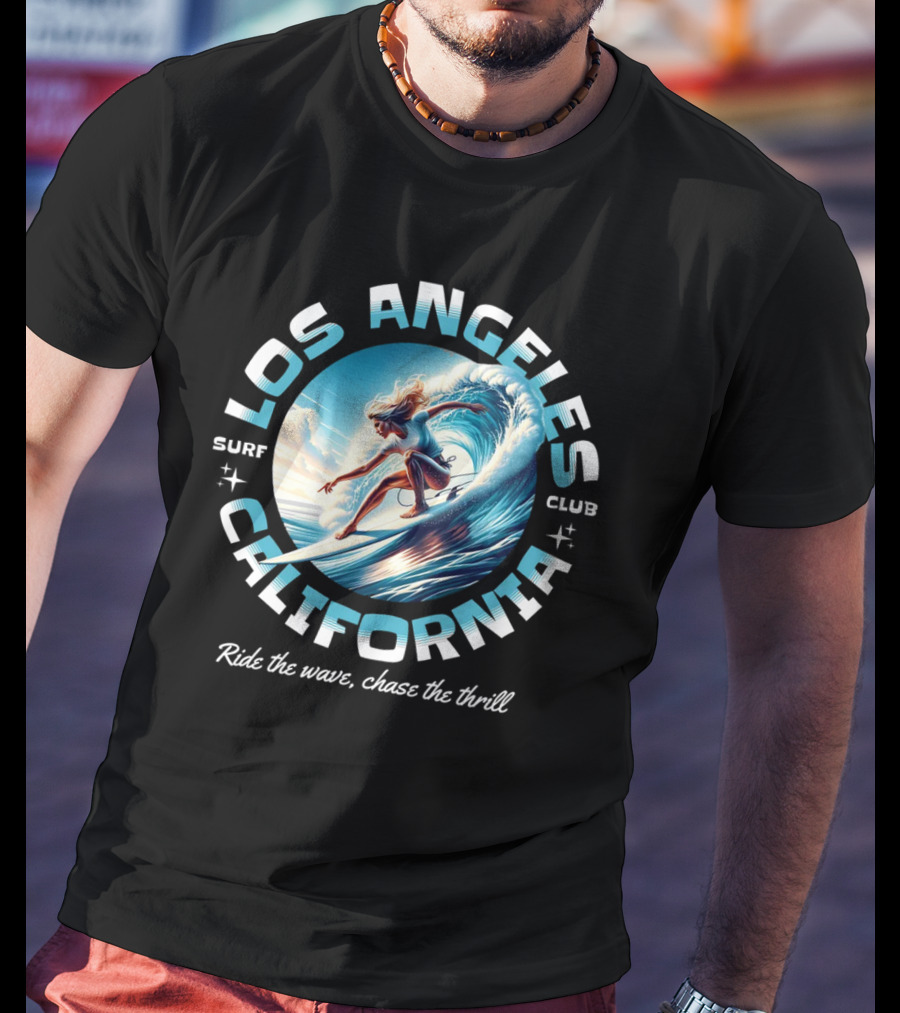 Los Angeles California Surf Club Ride The Wave Chase The Thrill T-Shirt