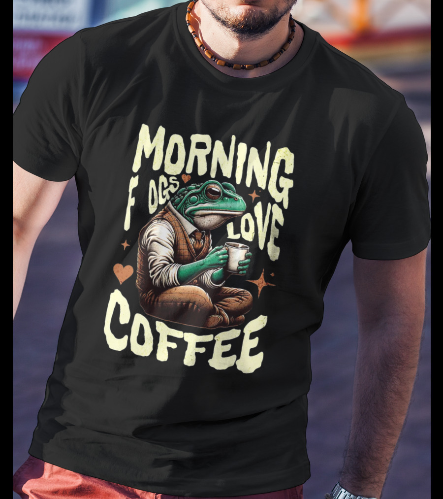 Morning Frogs Love Coffee Caffeine Lover T-Shirt