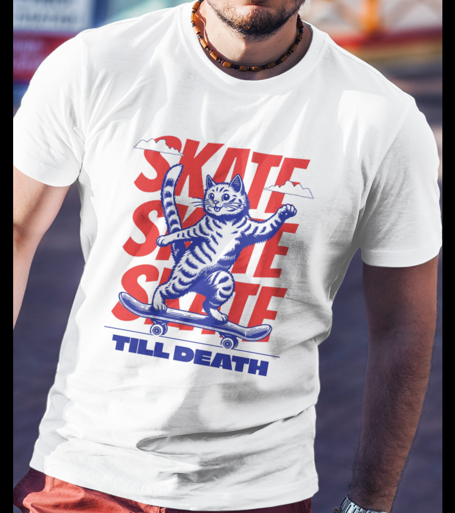 SKATE SKATE SKATE TILL DEATH Cat On Skateboard T-Shirt