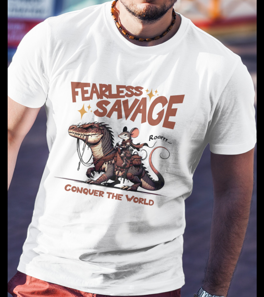 Fearless Savage Conquer The World Roarrr Mouse Riding Dinosaur T-Shirt
