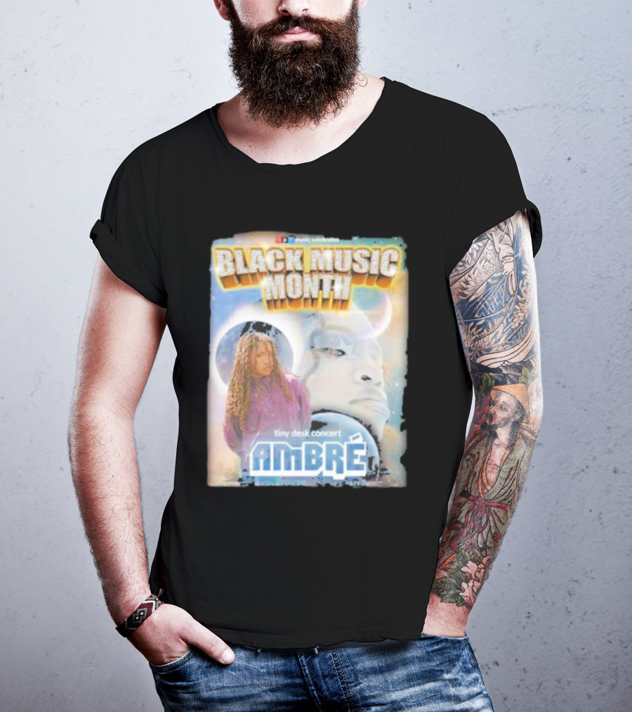 Black Music Month NPR Tiny Desk Concert Ambre Celebrates T-Shirt