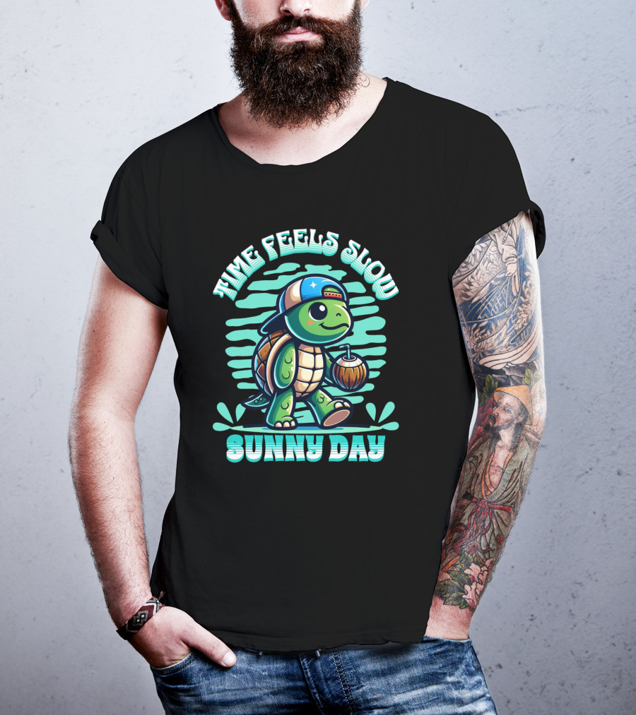 Time Feels Slow With Sunny Day Turtle In Hat And Coconut T-Shirt