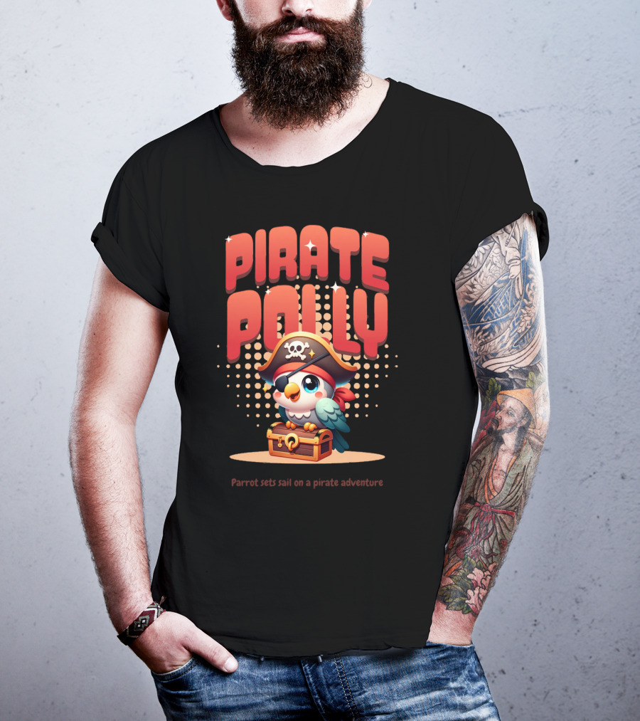 Pirate Polly Parrot Sets Sail On A Pirate Adventure T-Shirt