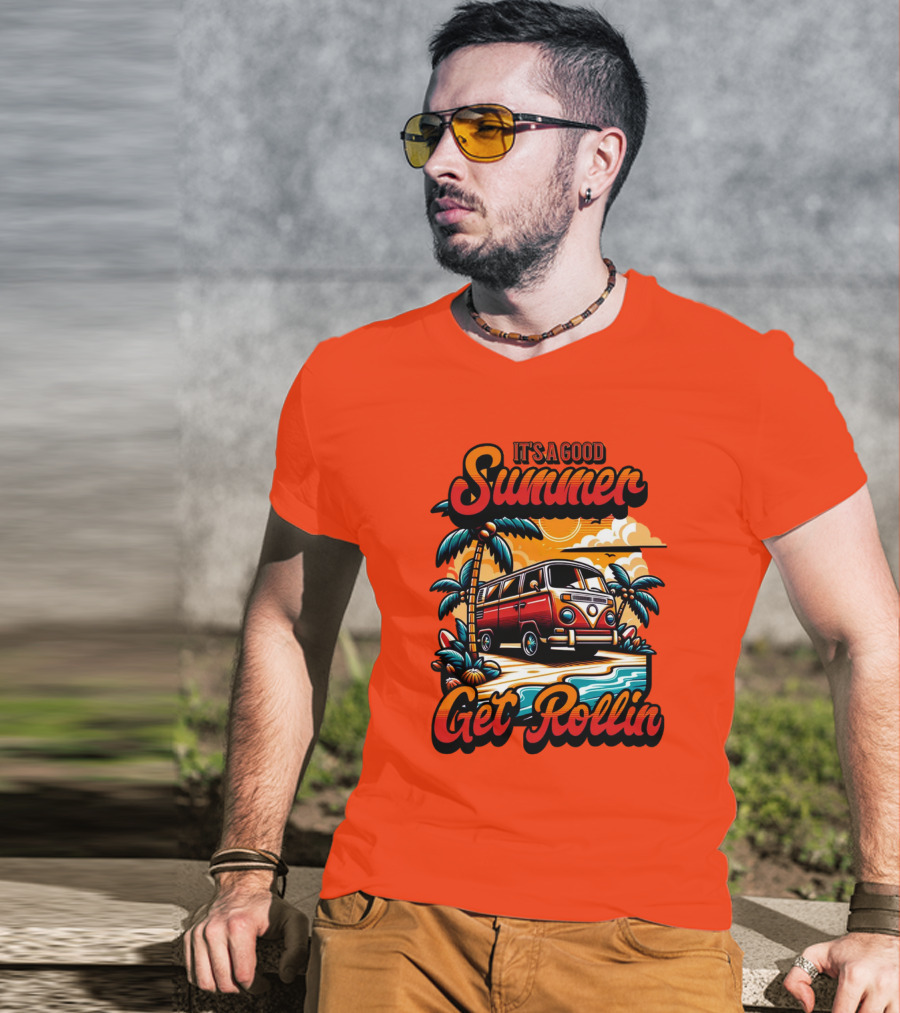 It's A Good Summer Get Rollin T-Shirt