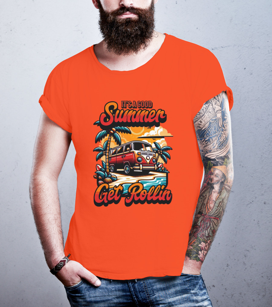 It's A Good Summer Get Rollin T-Shirt