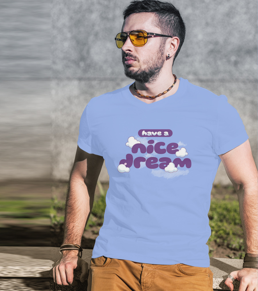 Have A Nice Dream Cloudy Purple Text T-Shirt