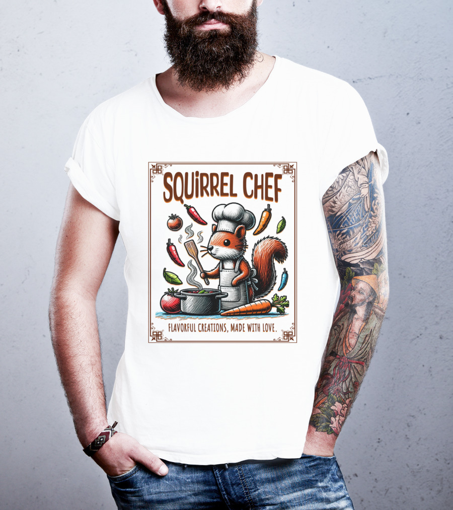 Squirrel Chef Flavorful Creations Made With Love T-Shirt