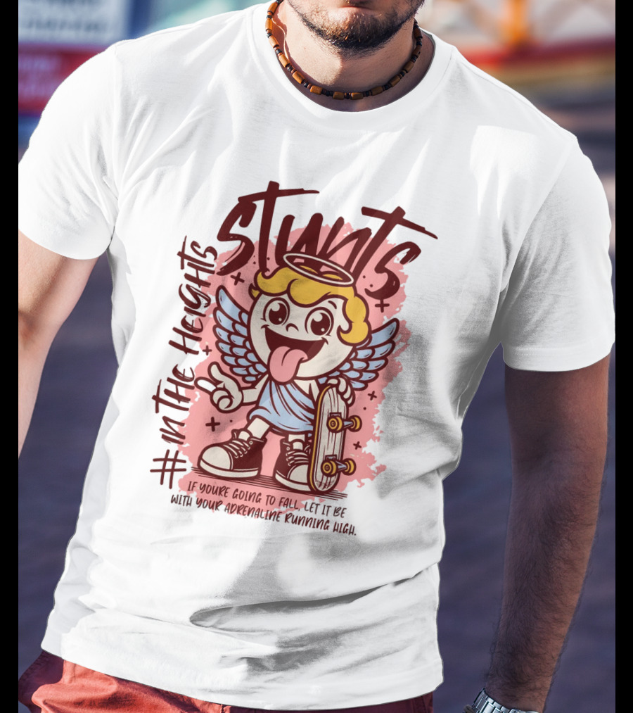 Stunts In The Heights Angel Skateboarder Adrenaline Rushing T-Shirt