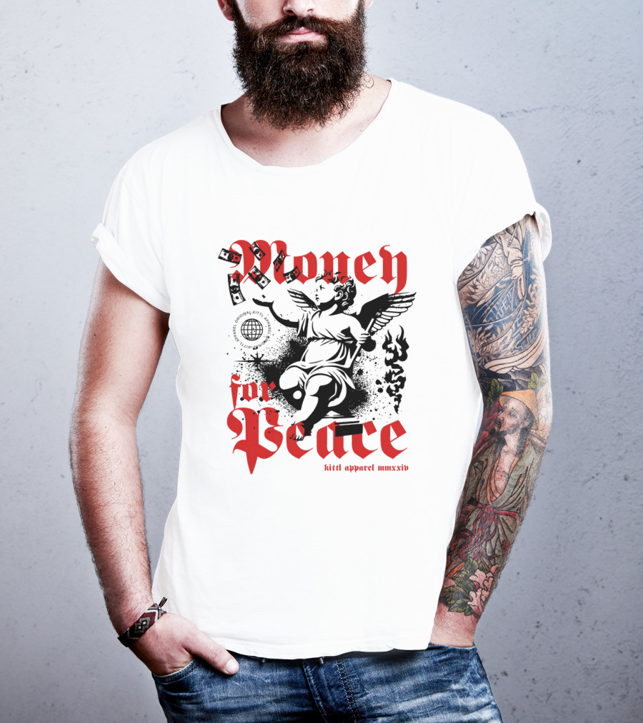 Money For Peace Cherub With Globe And Dollar Bills Kittl Apparel MMXXIV T-Shirt