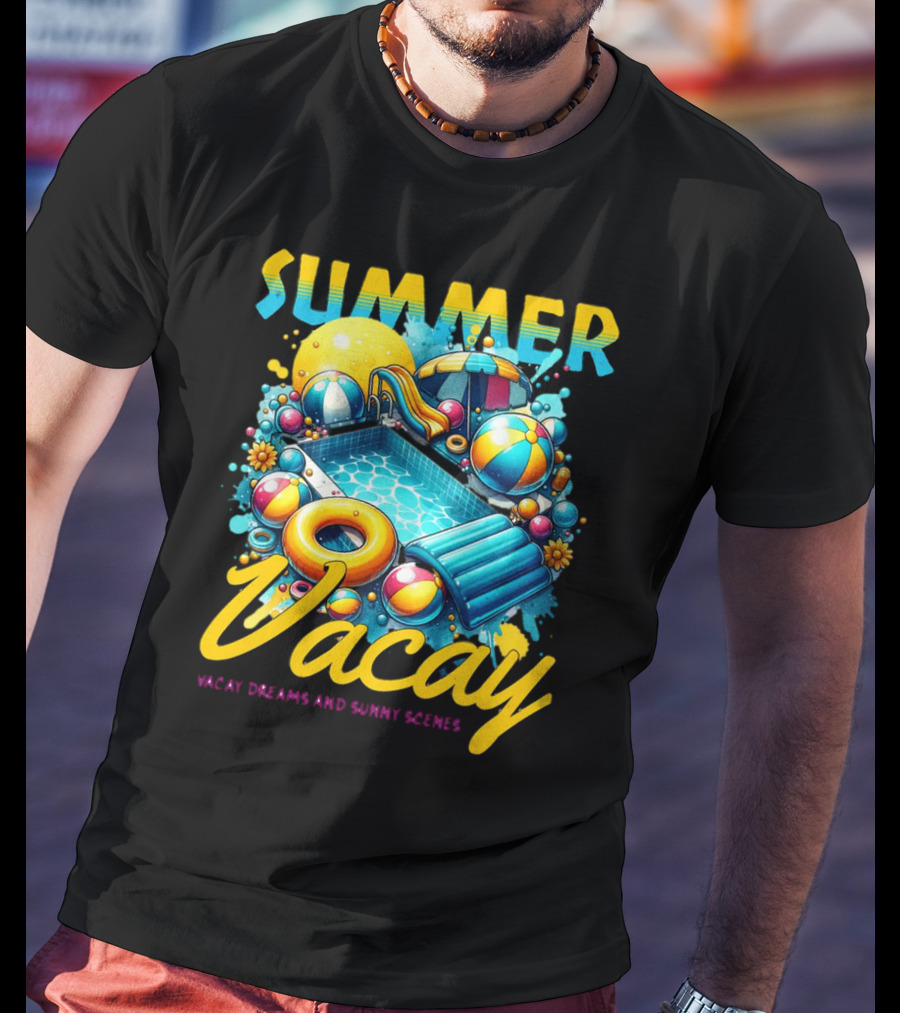 Summer Vacay Dreams And Sunny Scenes Pool Party T-Shirt