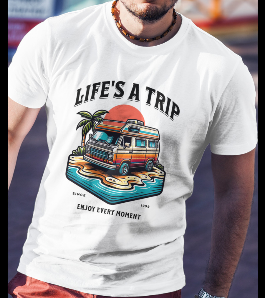 Life's A Trip Vintage Campervan Since 1989 Enjoy Every Moment T-Shirt