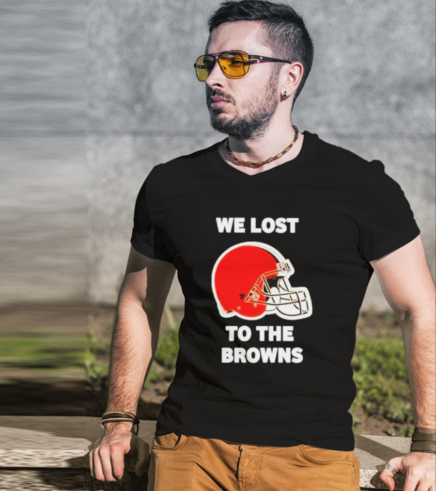 We Lost To The Browns George Kittle Football Humor T-Shirt