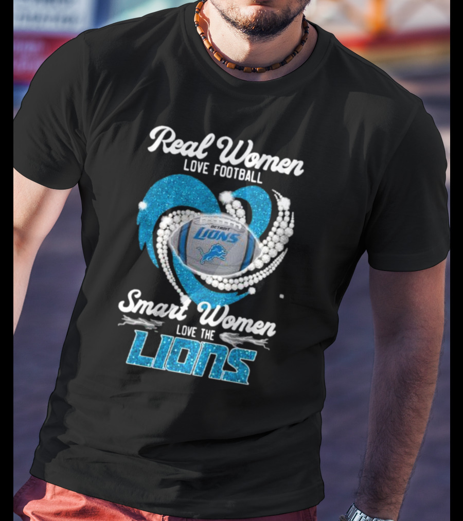 Real Women Love Football Smart Women Love The Detroit Lions Logo Football T-Shirt
