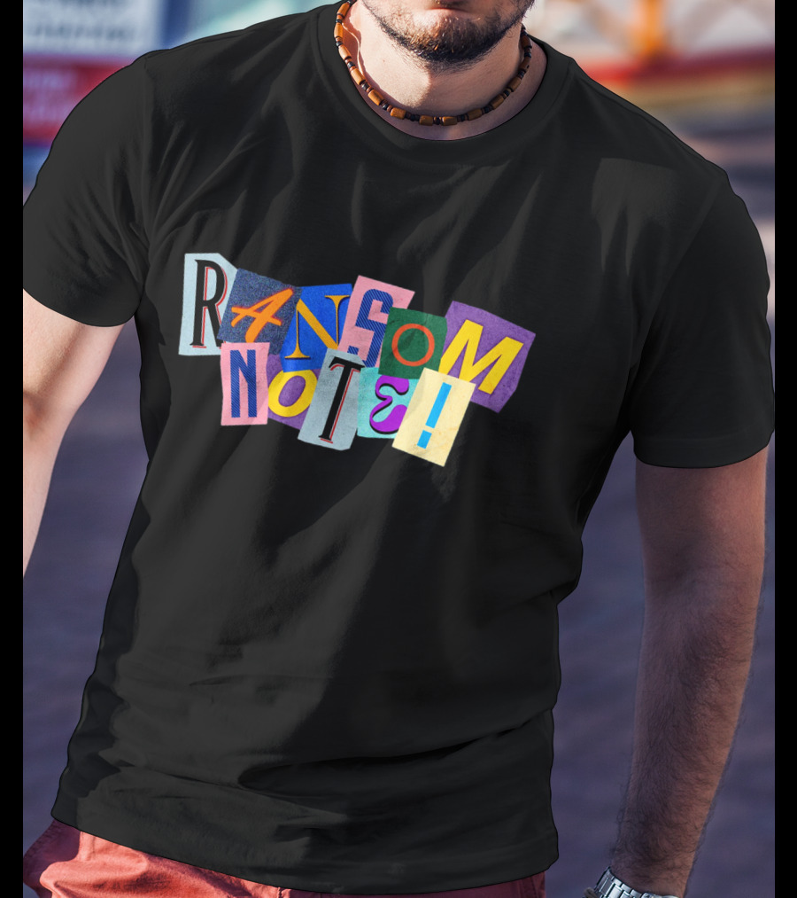 Ransom Note Colorful Letters Collage T-Shirt