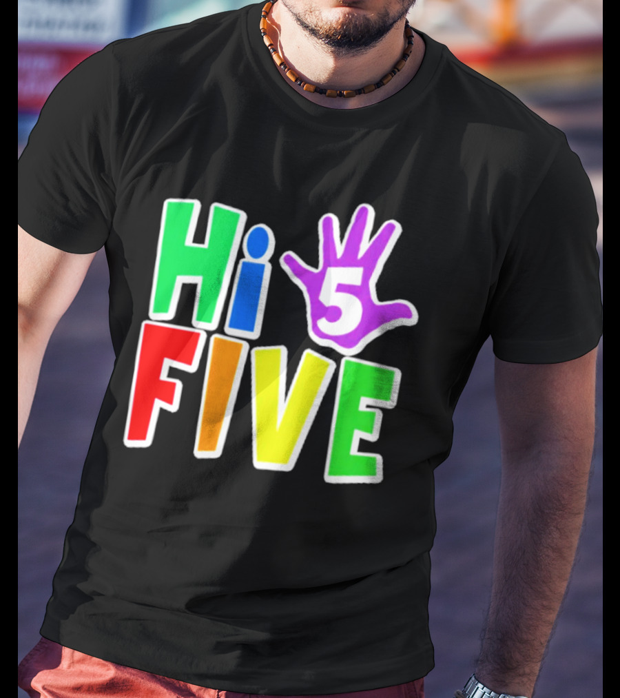 Hi Five Birthday Kids Boys And Girls Colorful Handprint T-Shirt