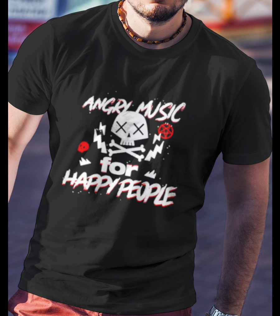 Angry Music For Happy People Skull Lightning Crossbones T-Shirt