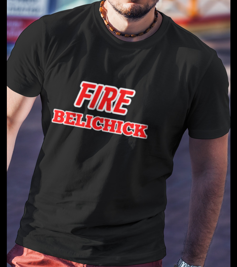 FIRE BELICHICK NFL Football Fan T-Shirt