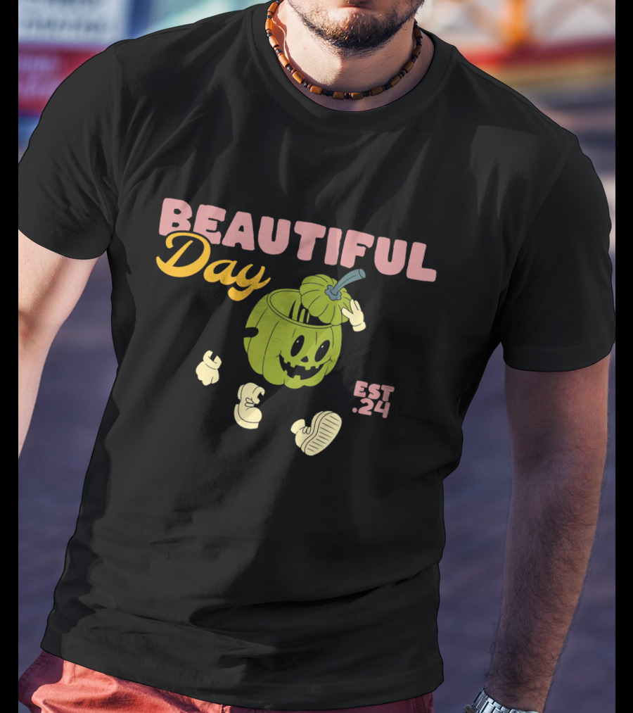 BEAUTIFUL DAY EST. 24 PUMPKIN CHARACTER KEEP TRYING STAY ENTHUSIASTIC T-Shirt