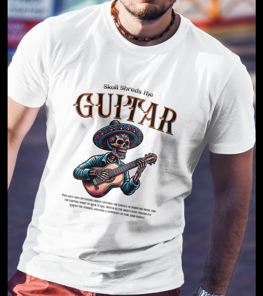 Skull Shreds The Guitar Mexico T-Shirt