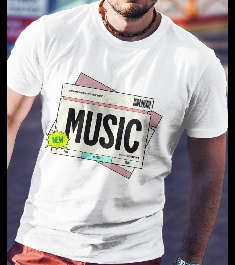 NEW MUSIC LISTENING TO YOUR FAVORITE MUSIC PLAY RECORD STOP KITTLDESIGN T-Shirt