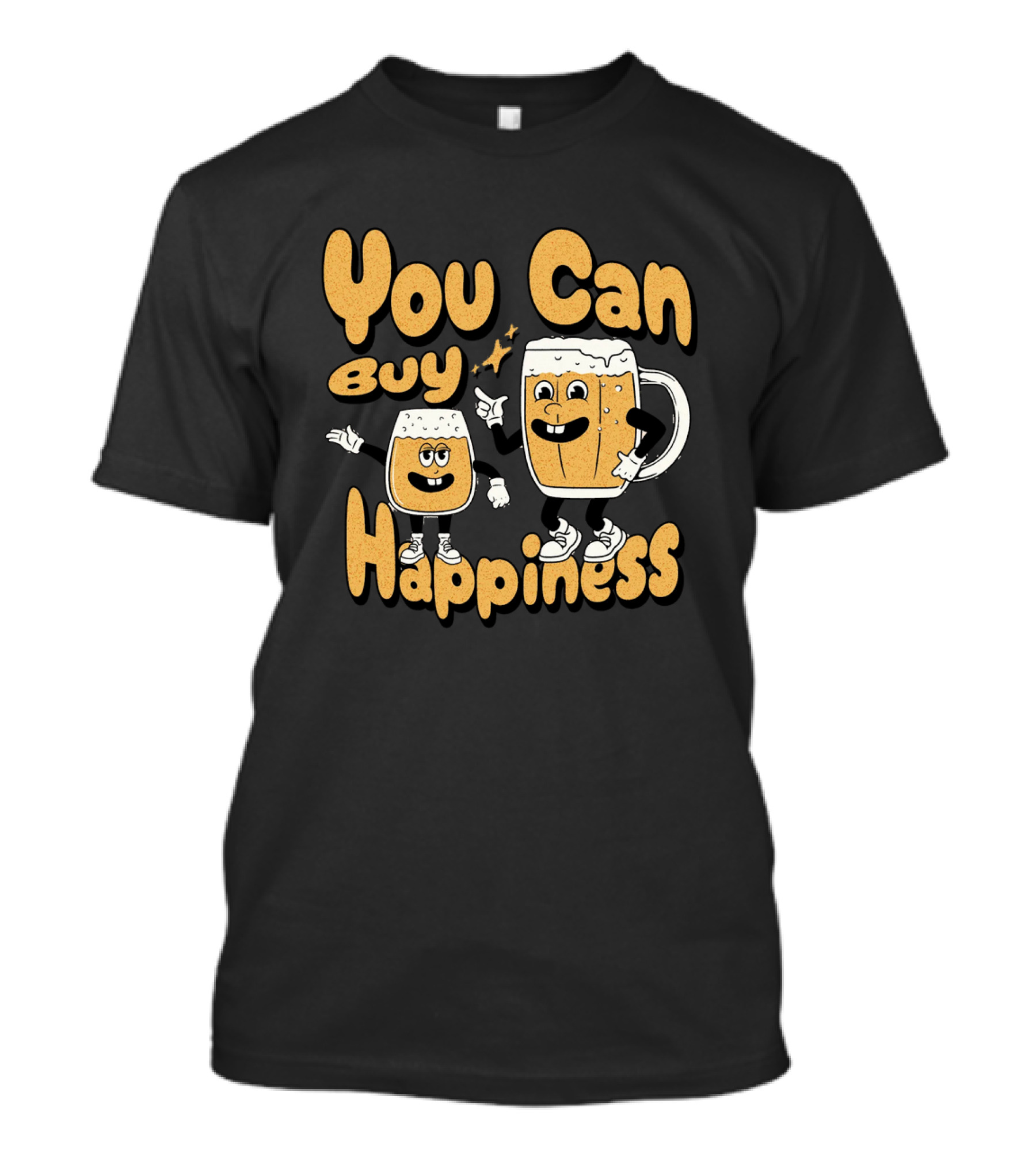 You Can Buy Happiness Beer Glasses With Smiling Characters T-Shirt