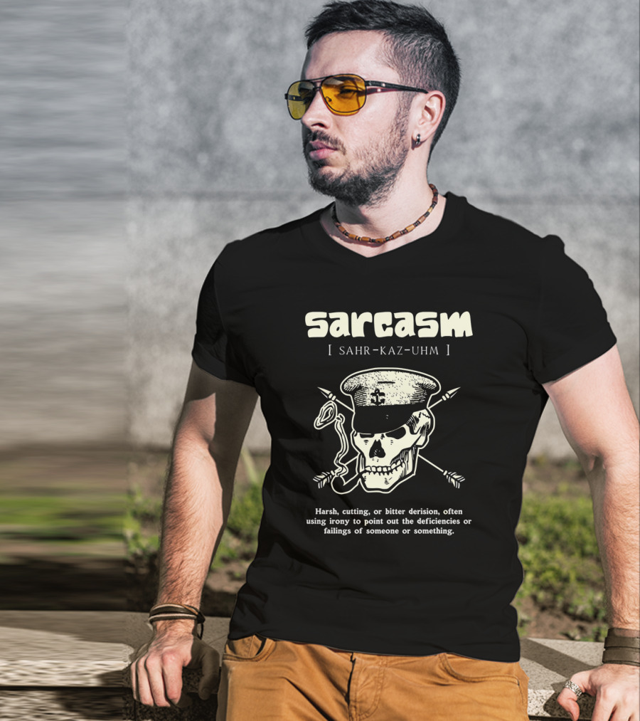 Sarcasm Sahr-Kaz-Uhm Skull Smoking Pipe Definition T-Shirt