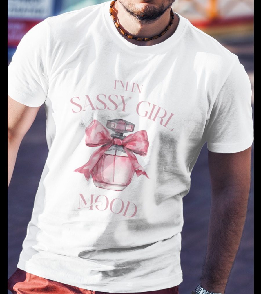 I'm In Sassy Girl Mood Coquette Perfume Bow T-Shirt