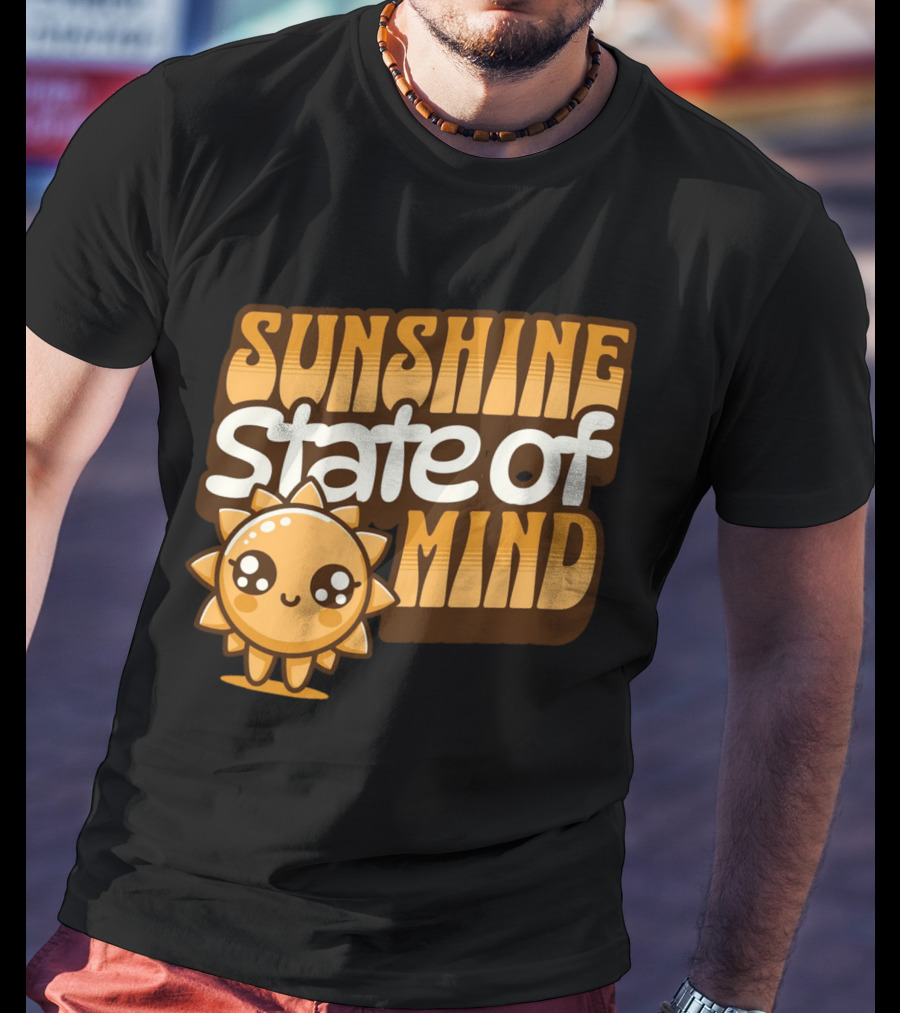 Sunshine State Of Mind Cute Sun Character T-Shirt