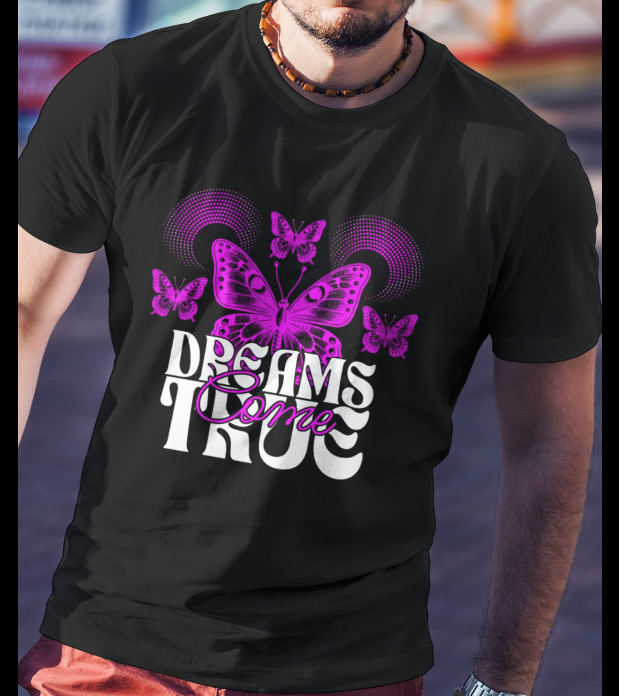 Dreams Come True Butterfly Pink Retro Psychedelic T-Shirt