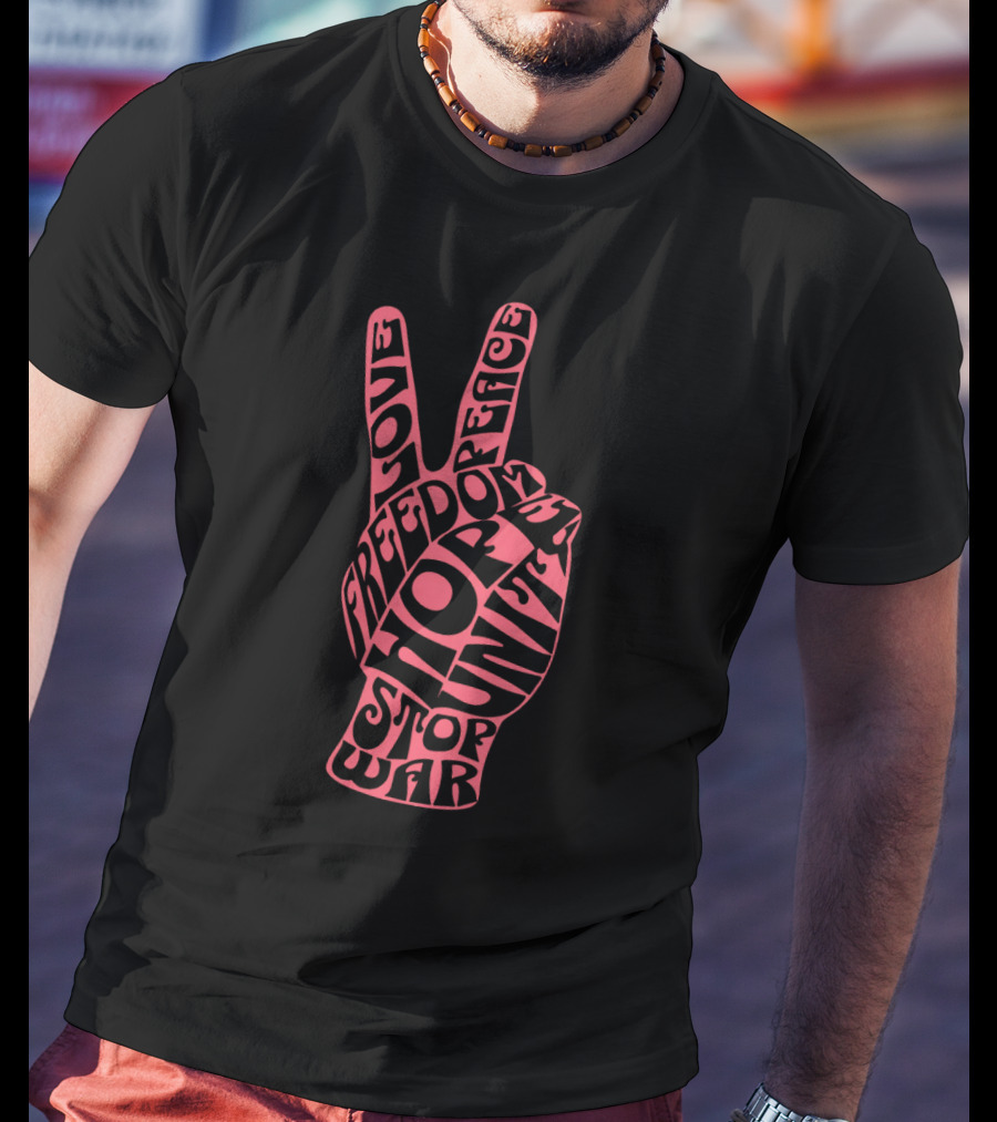 60s Challenge Love Peace Freedom Hope Unity Stop War T-Shirt