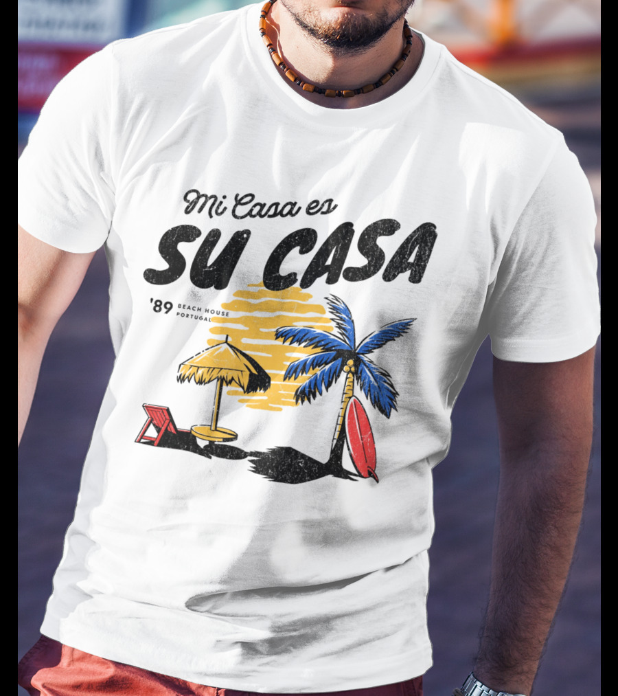 Mi Casa Es Su Casa '89 Beach House Portugal Palm Tree Umbrella Chair Surfboard T-Shirt