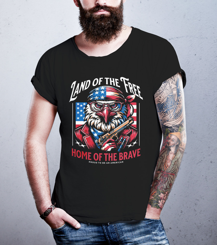 Land Of The Free Home Of The Brave Proud To Be An American Eagle With Bandana And Gun T-Shirt