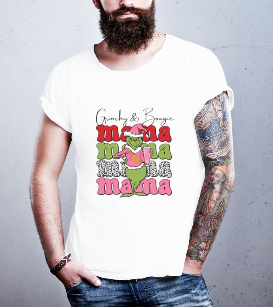 Grinchy And Bougie Mama Christmas With Festive Grinch Holding Champagne T-Shirt