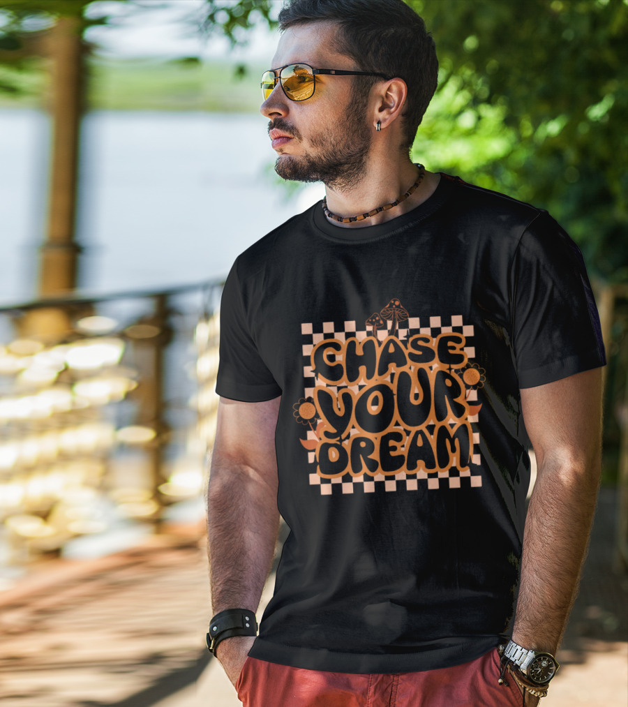 Chase Your Dream Retro Checkered Flowers And Mushrooms T-Shirt