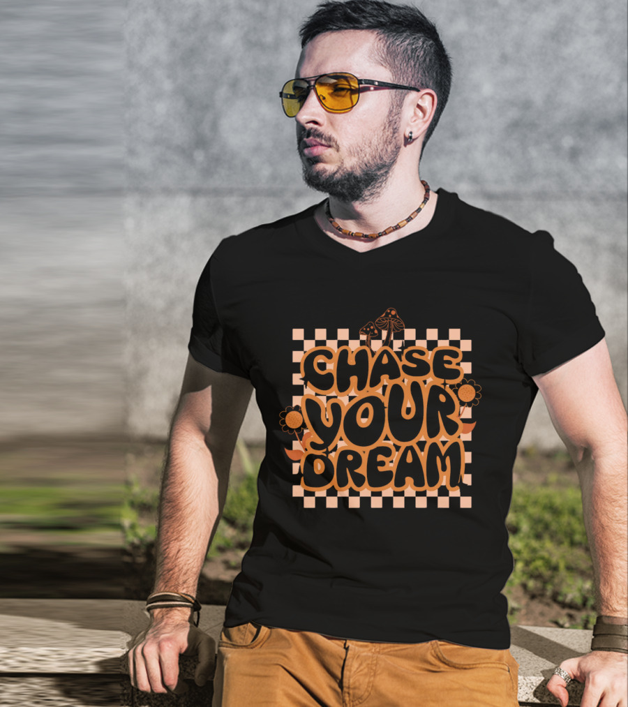 Chase Your Dream Retro Checkered Flowers And Mushrooms T-Shirt