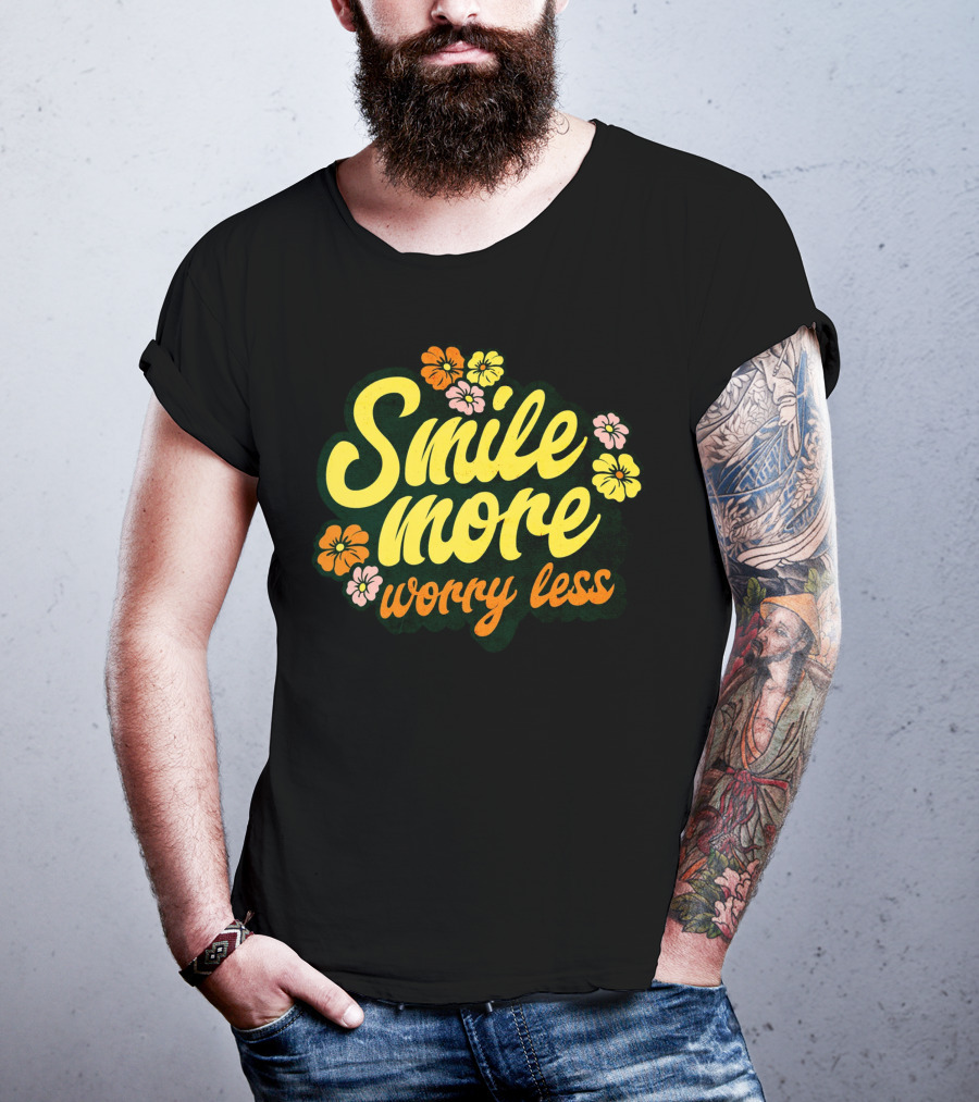 Smile More Worry Less Cute Groovy Flowers T-Shirt