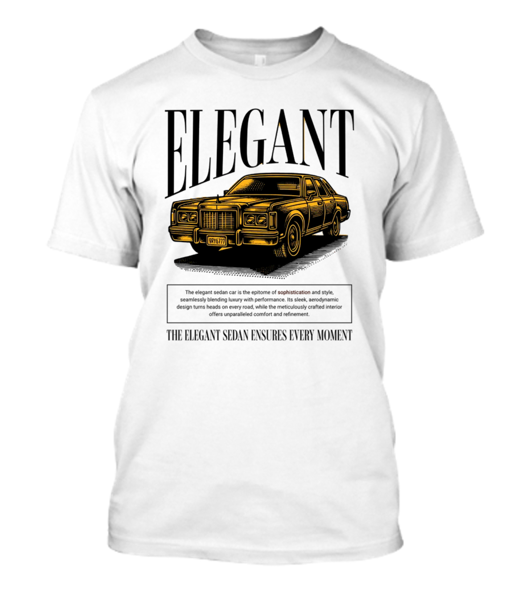 ELEGANT Sedan Sophistication Style Performance Comfort T-Shirt