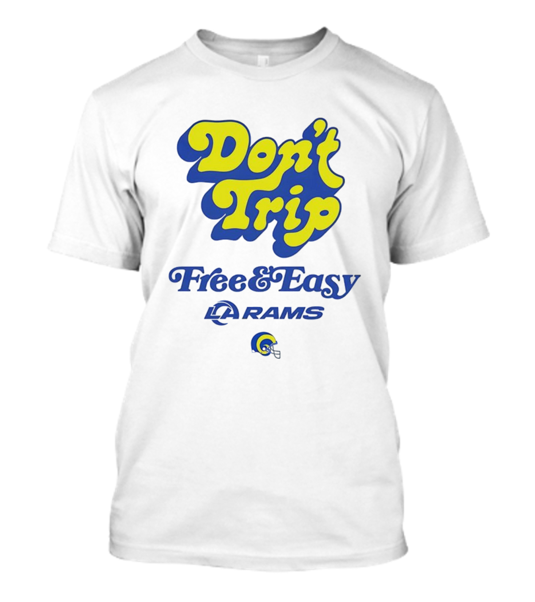Don’t Trip Los Angeles Rams Free And Easy Blue And Yellow T-Shirt