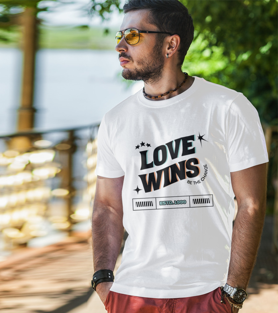 LOVE WINS Be The Change ESTD. 1999 T-Shirt