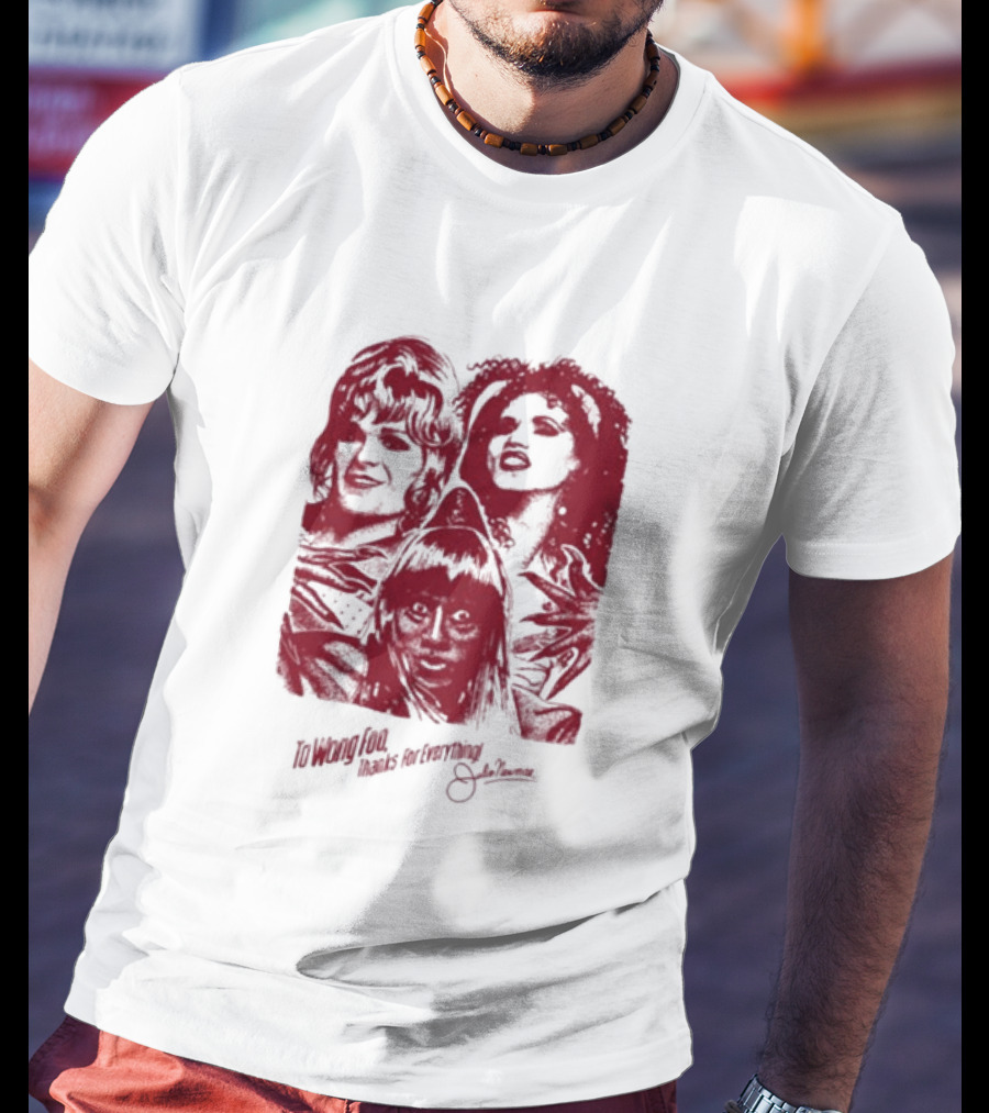 To Wong Foo Thanks For Everything Julie Newmar Red Faces T-Shirt