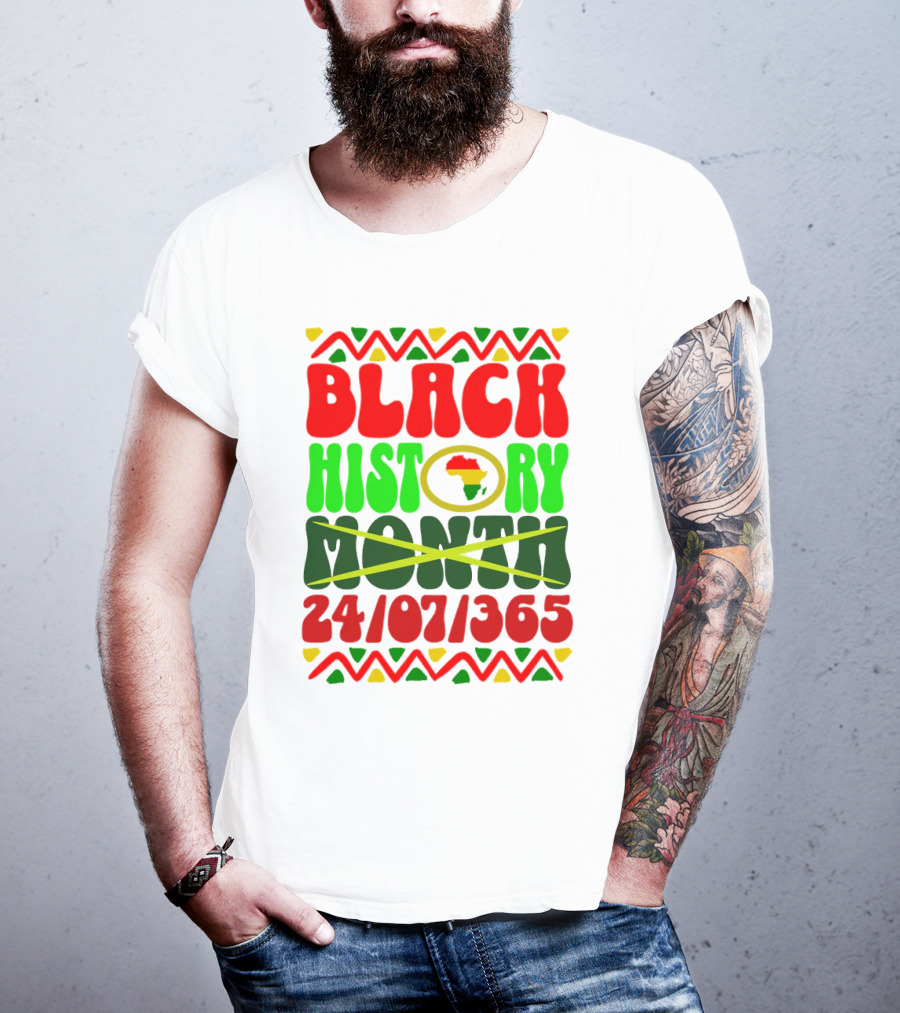 BLACK HISTORY MONTH AFRICA 24/07/365 T-Shirt