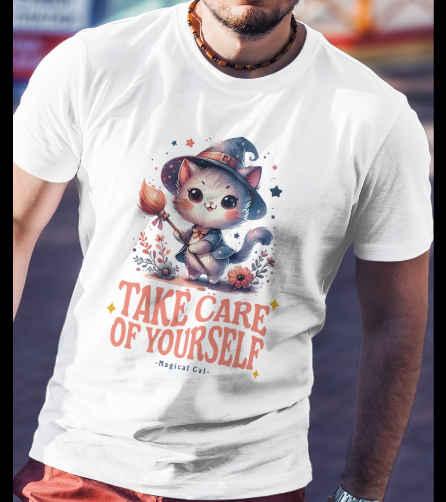 Take Care Of Yourself Magical Cat Wizard Hat Broomstick T-Shirt
