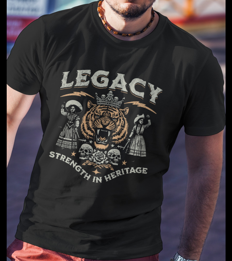 Legacy Strength In Heritage Tiger Skulls And Flowers T-Shirt