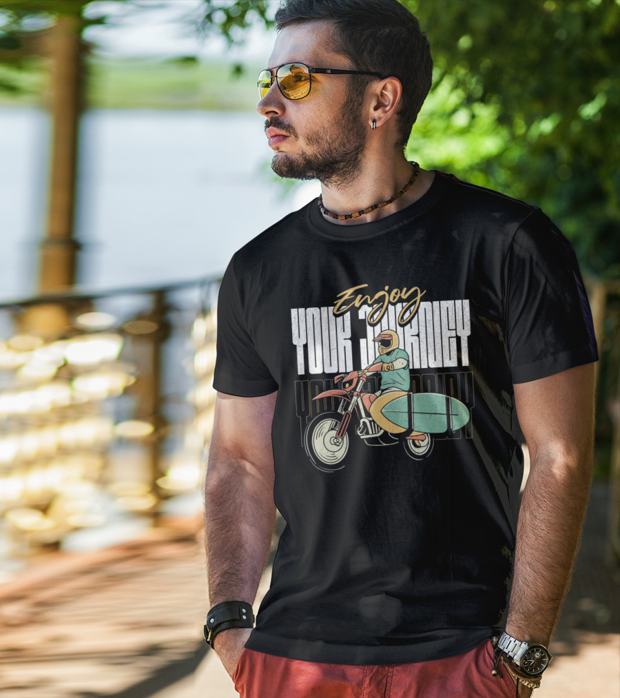 Enjoy Your Journey Motorcycle Surfboard Adventure T-Shirt