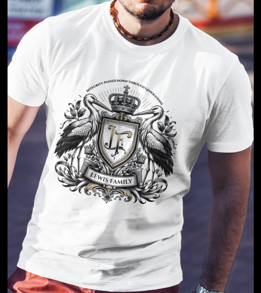 Integrity Passed Down Through Generations LF Lewis Family Crest T-Shirt